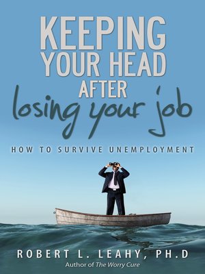 cover image of Keeping Your Head After Losing Your Job